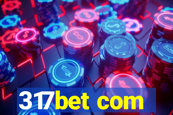 317bet com